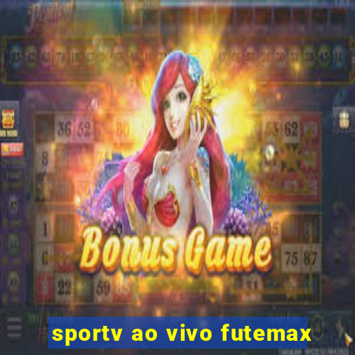 sportv ao vivo futemax